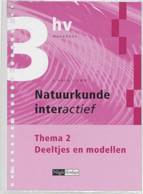 Natuurkunde Interactief 3 Havo Vwo Werkboek Eric Campen