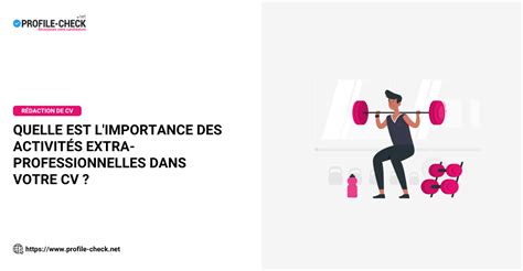 Quelle Est L Importance Des Activit S Extra Professionnelles Dans Votre