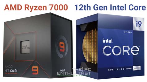 AMD Ryzen 7000 Vs 12th Gen Intel Core Processors Specs Features And