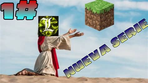 La Nueva Aventura Comienza En Minecraft 1 YouTube