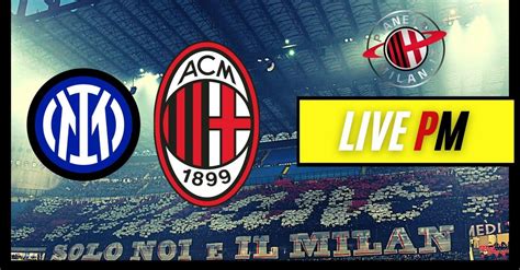 Derby Inter Milan Sconfitta Pesante E Rossoneri Eliminati Live