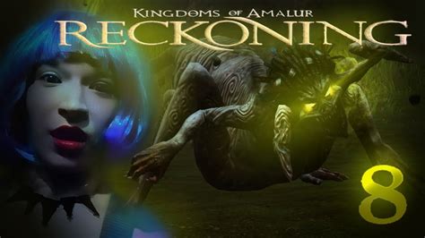 Kingdoms of Amalur Reckoning - Прохождение 8 - Мерзкие твари! - YouTube