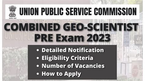 UPSC Geo Scientist 2023 Exam Notification Eligibility Number Of