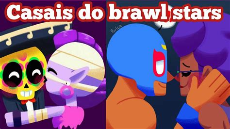 Quais Brawles São Casais No Brawl Stars Youtube