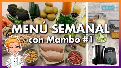 Recetas Con Mambo Para La Semana Aprovecha Al M Ximo Tu Robot De