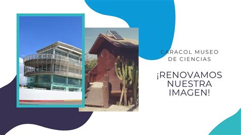 En Caracol Museo De Ciencias Renovamos Nuestra Imagen Youtube