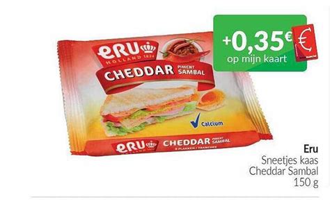 Eru Sneetjes Kaas Cheddar Sambal Promotie Bij Intermarch