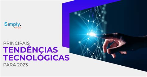 Principais Tend Ncias Tecnol Gicas Para