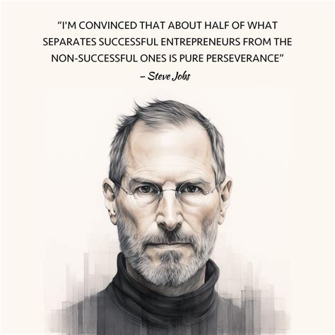 Steve Jobs 12 Years Already Perseverance Is A Defining Factor In