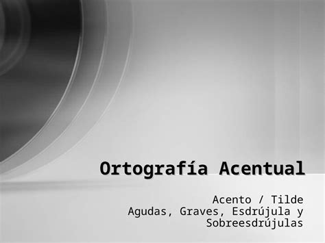 PPT Ppt Ortografia Agudas DOKUMEN TIPS