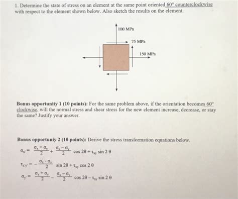 Solved Determine The State Of Stress On An Element At The Chegg