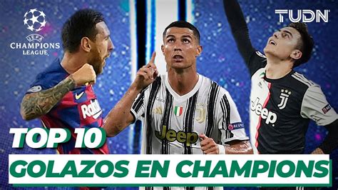 Top 10 Los Mejores Goles En Champions League 2019 20 Tudn Youtube