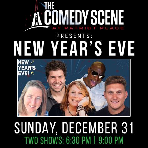 New Year’s Eve at The Comedy Scene | Patriot Place