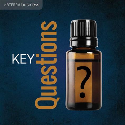 Key Questions For Your Business Dōterra Essential Oils