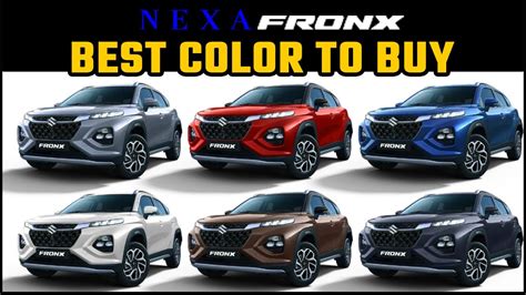 Maruti Nexa Fronx Colour Options Maruti Fronx Best Colour To Buy