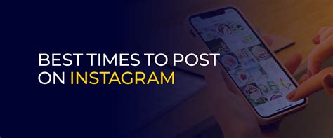 Los Mejores Momentos Para Publicar En Instagram En 2025