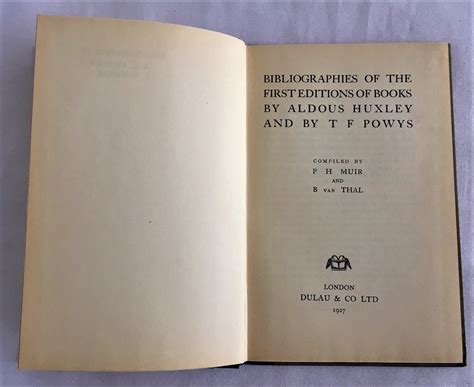 Bibliographies Of A L Huxley And T F Powys Par Muir P H B Van