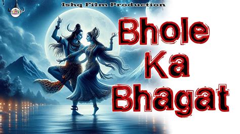 Bhole Ka Bhagat Special Kawad 2024 Mohan Bhardwaj Official Video Youtube