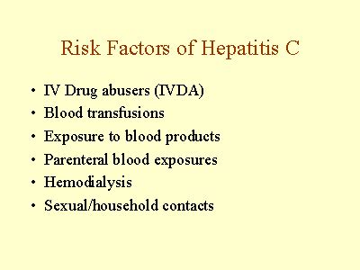 Risk Factors Of Hepatitis C