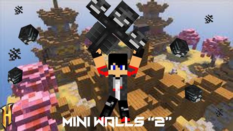 Minecraft The Wither Is Back Hypixel Mini Walls Youtube