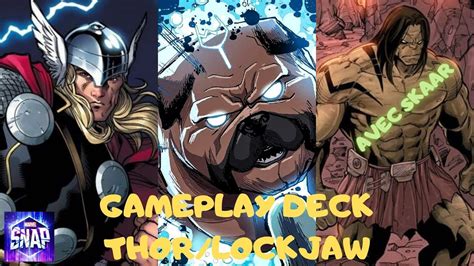 Une Revisite Du Deck Thor Lockjaw Avec Skaar Marvel Snap Youtube