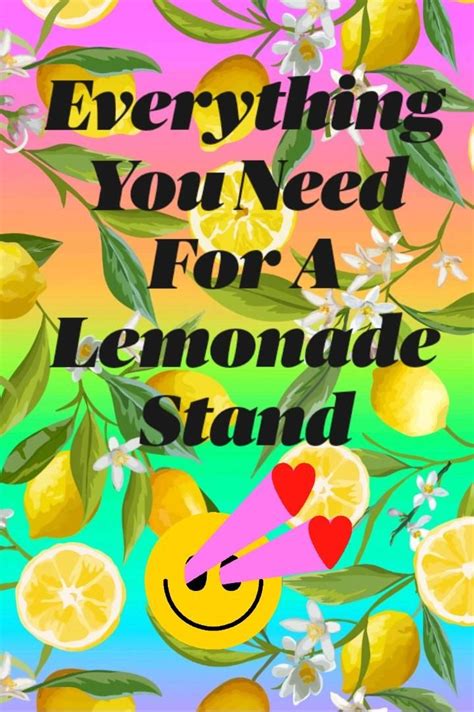 Everything You Need For A Successful Lemonade Stand