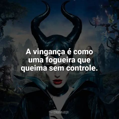 Malévola Filme Frases Perfeitas Querido Jeito