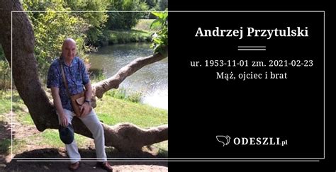 Andrzej Przytulski Miejsca Pami Ci Odeszli Pl