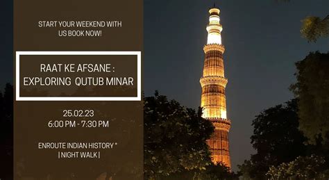 Raat Ke Afsane Night Walk In Qutub Minar