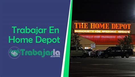 Trabajar En Home Depot Requisitos Beneficios Y Desventajas