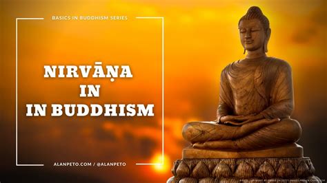 Understanding Nirvana In Buddhism Youtube