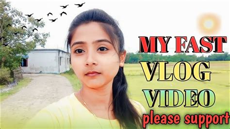 MY FAST VLOG My First Vlog 2023 FAST VIDEO IN YOUTUBE VLOG