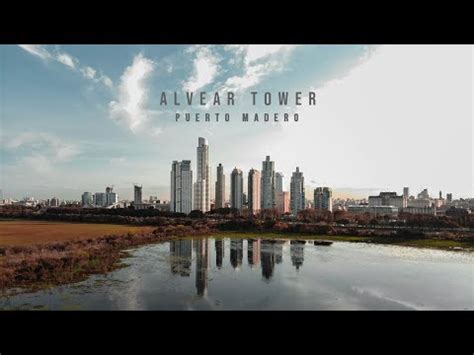 Alvear Tower Puerto Madero YouTube