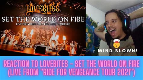 FIRST TIME REACTION ANALYSIS TO LOVEBITES SET THE WORLD ON FIRE