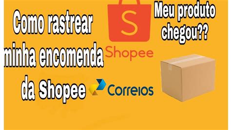 COMO RASTREAR SUA ENCOMENDA DA SHOPEE PASSO A PASSO MOSTRANDO SE O