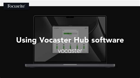 Why Use Vocaster Hub Software Focusrite Youtube