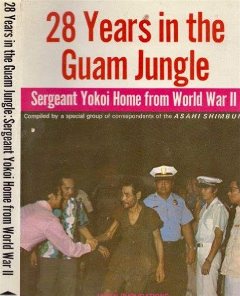 Asahi Shimbun 28 Years In The Guam Jungle Sergeant Yokoi Home From