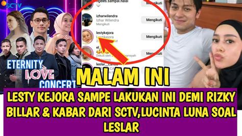 LESTY KEJORA SAMPE LAKUKAN INI DEMI RIZKY BILLAR KABAR DARI SCTV