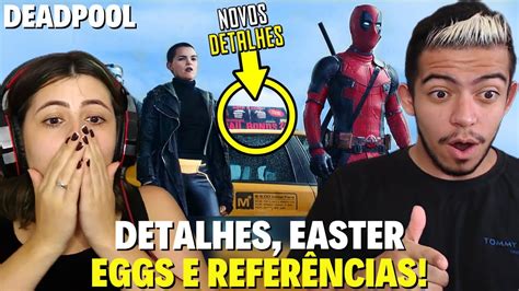 REACT TODOS os DETALHES que você PERDEU em DEADPOOL Easter eggs e