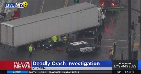 1 Dead 3 Critically Injured Following Multi Vehicle Crash Involving Big Rig In Vernon Cbs Los