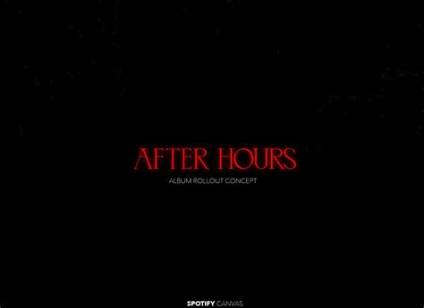 After Hours Album Rollout Concept The Weeknd Behance