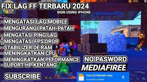 File Extream Fpsconfig Fix Lag Freefiree Terbaru Cara Mengatasi