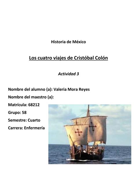 Los Cuatro Viajes De Crist Bal Col N Escuela Preparatoria T Cnica