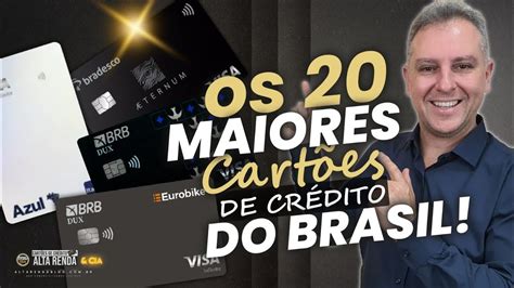 💳os 20 Melhores CartÕes De CrÉdito Do Brasil Em 2023 ConheÇa O Ranking