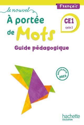 Le nouvel A portée de mots CE1 Guide du fichier Ed 2023