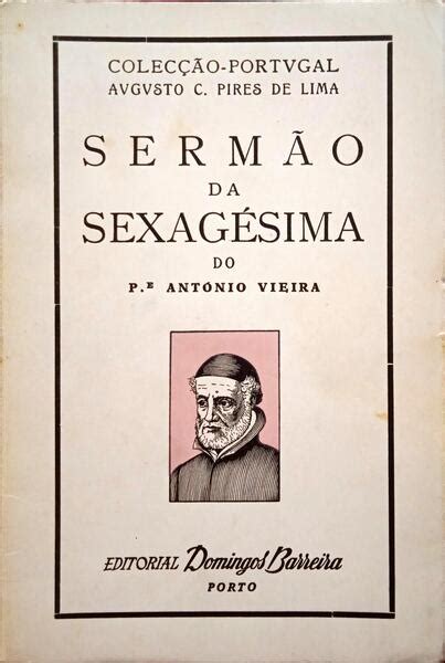 VIEIRA Padre António SERMÃO DA SEXAGÉSIMA Livraria Castro e Silva