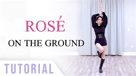 ROSÉ - 'On The Ground' Dance Tutorial (Explanation & Mirrored) | Ellen and Brian | Pop dance ...