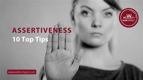 Assertiveness Top 10 Tips - Wide Impact