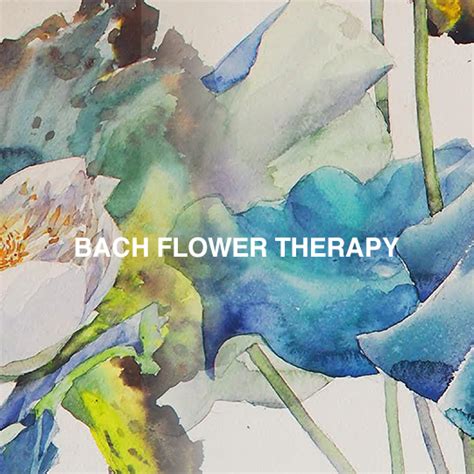 Bach Flower Therapy