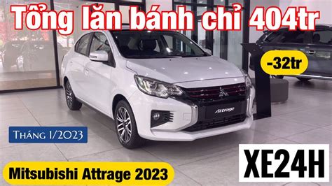 Mitsubishi Attrage Gi L N B Nh Ch Tr Th Ng Youtube